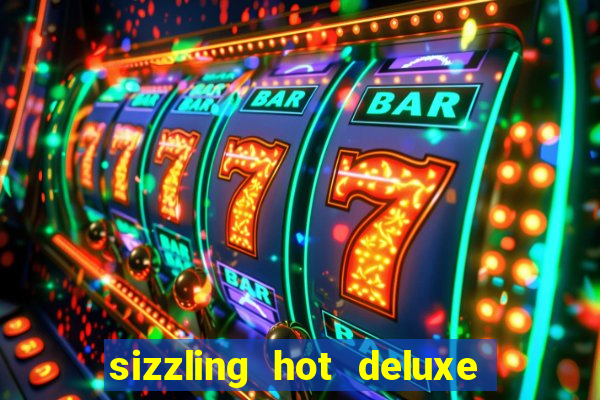 sizzling hot deluxe slot schweiz