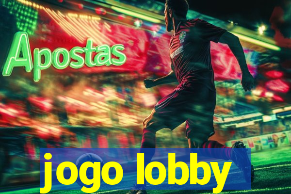 jogo lobby