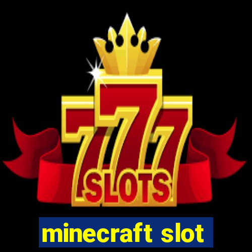 minecraft slot