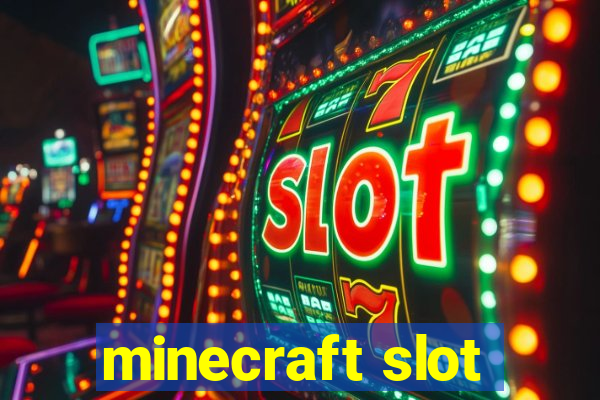 minecraft slot