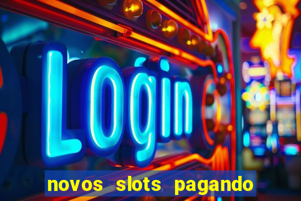 novos slots pagando no cadastro