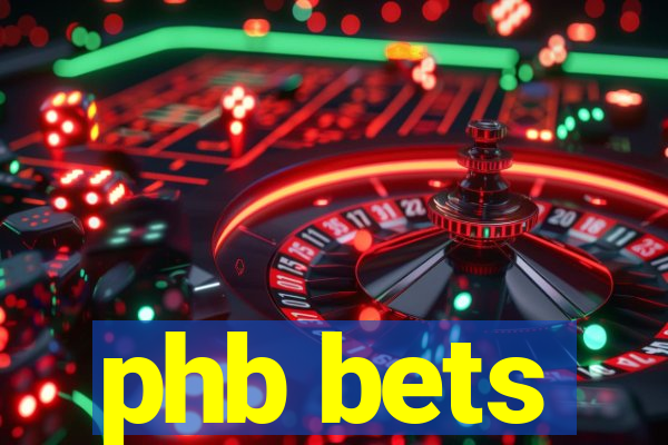 phb bets