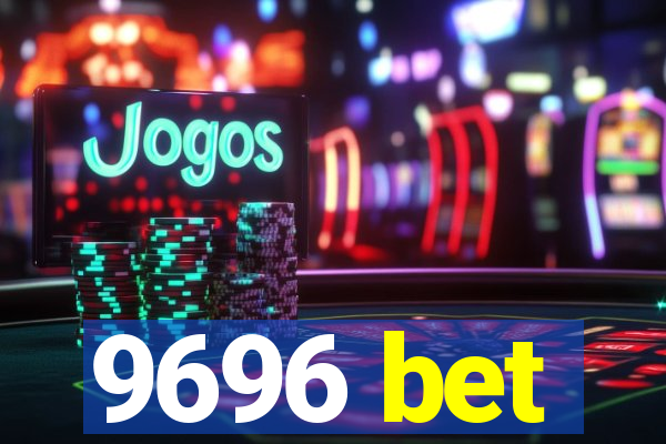 9696 bet