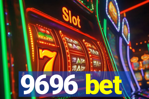 9696 bet