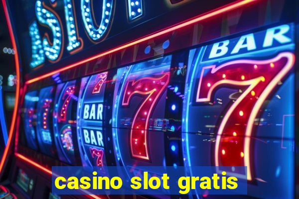 casino slot gratis