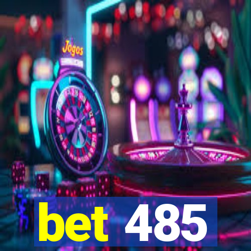 bet 485