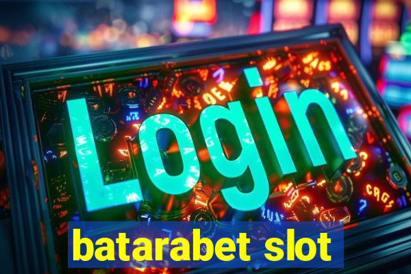 batarabet slot