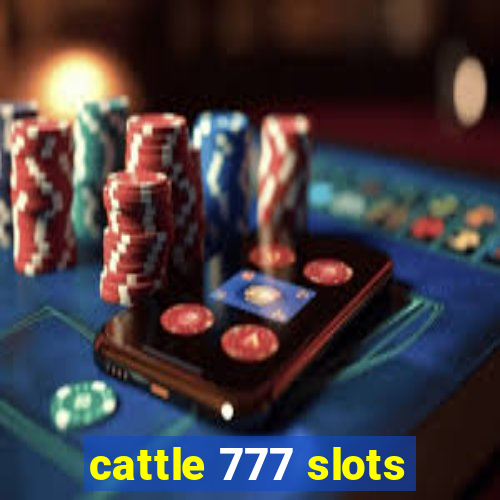 cattle 777 slots