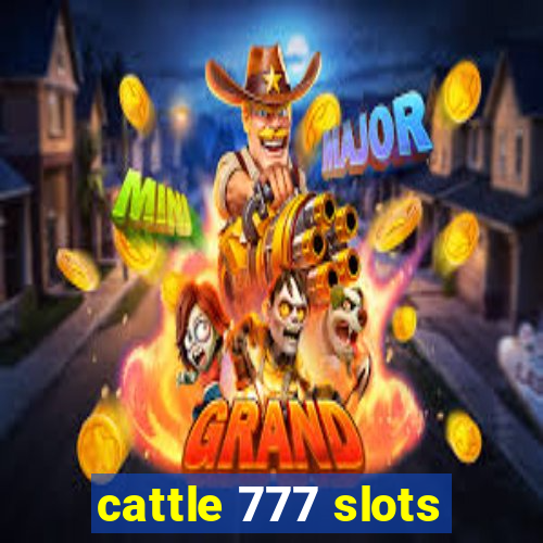 cattle 777 slots