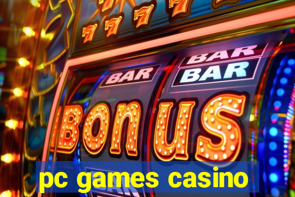 pc games casino