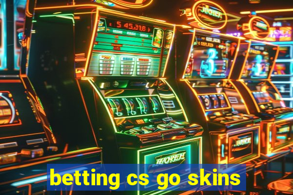 betting cs go skins