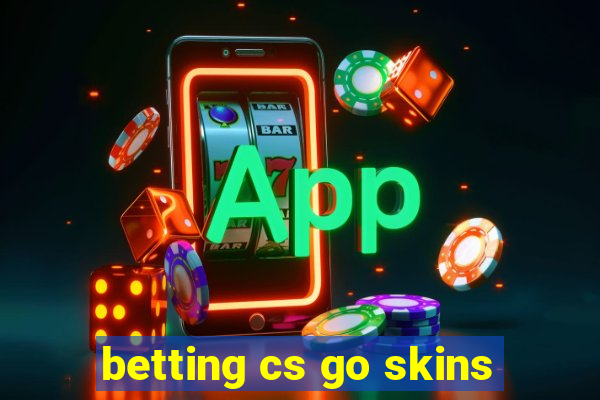 betting cs go skins