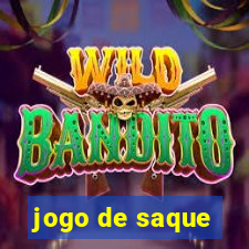 jogo de saque