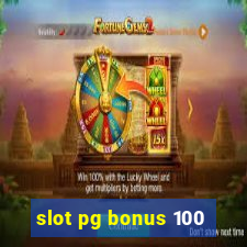 slot pg bonus 100