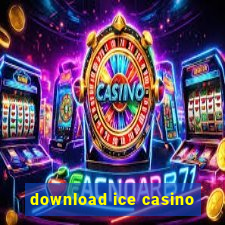 download ice casino