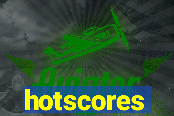 hotscores