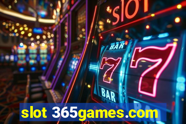 slot 365games.com