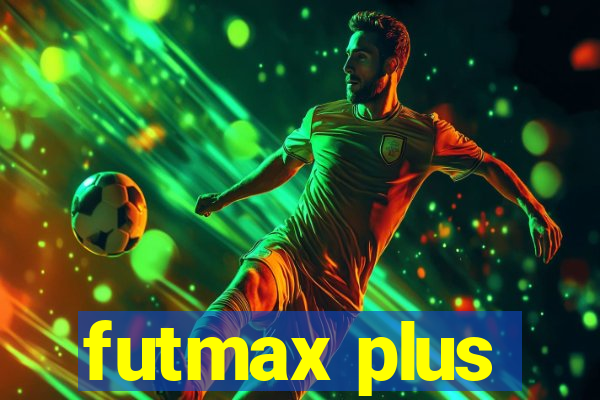 futmax plus