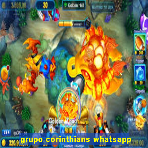 grupo corinthians whatsapp