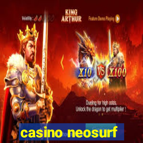 casino neosurf