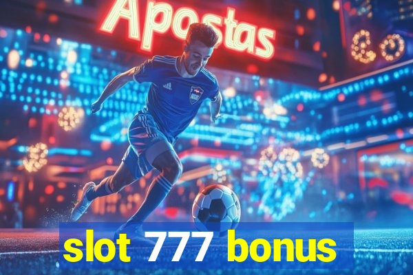 slot 777 bonus