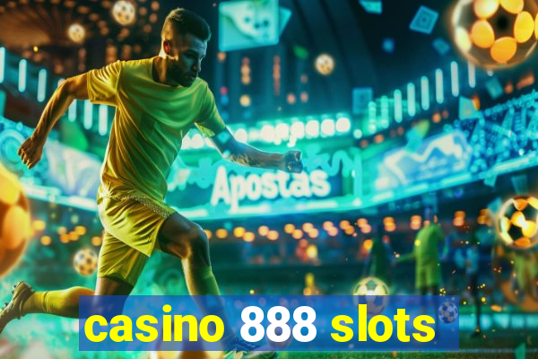 casino 888 slots