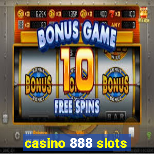 casino 888 slots