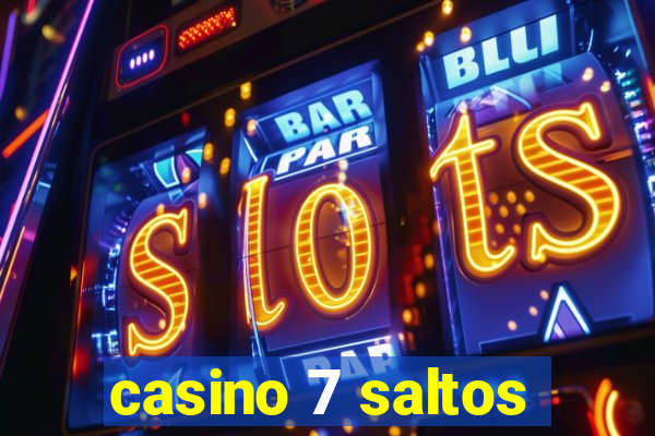 casino 7 saltos