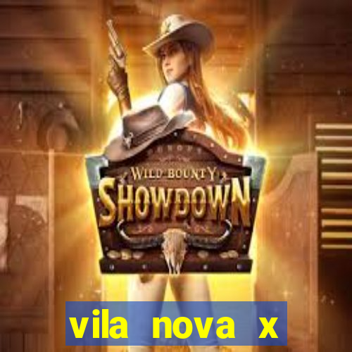 vila nova x brusque palpites