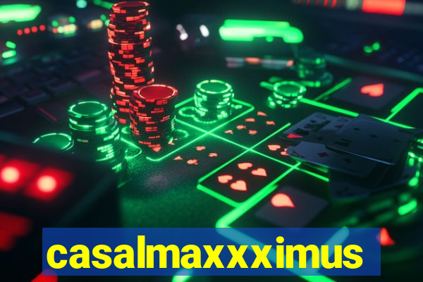 casalmaxxximus