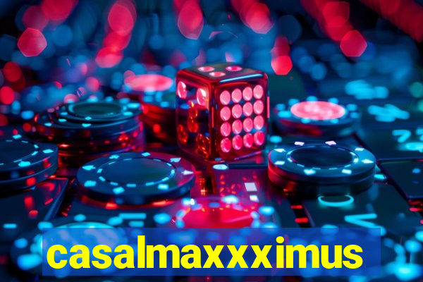 casalmaxxximus