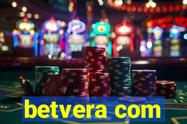 betvera com