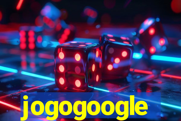 jogogoogle