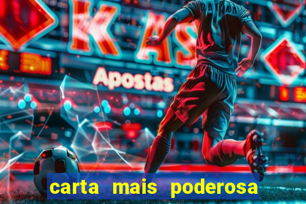 carta mais poderosa de yu gi oh