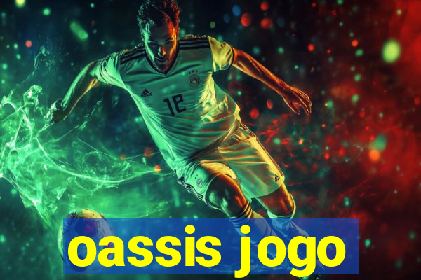 oassis jogo