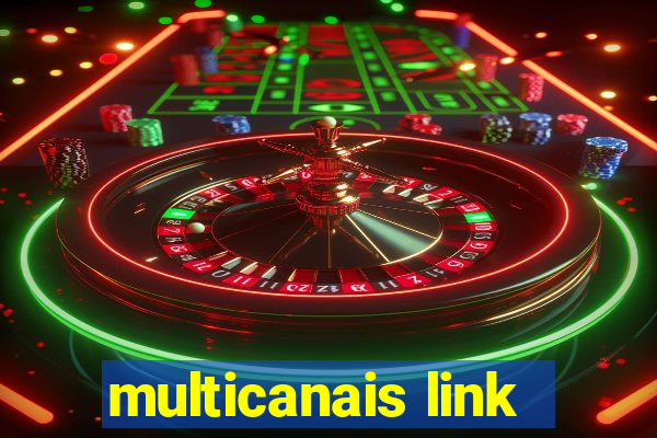 multicanais link