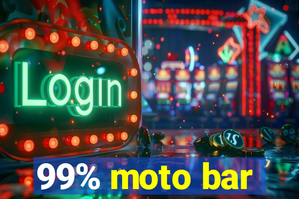 99% moto bar