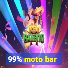 99% moto bar