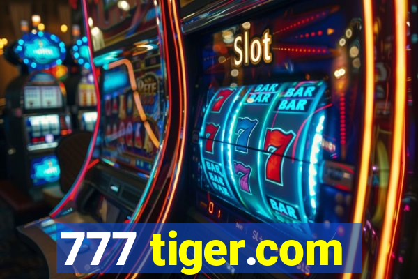 777 tiger.com