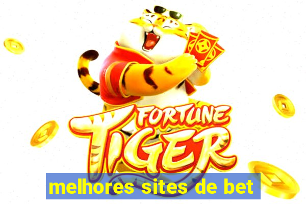 melhores sites de bet