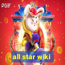 all star wiki