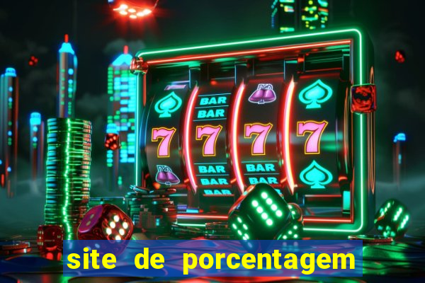 site de porcentagem slots pg