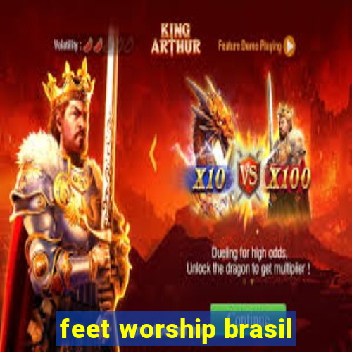 feet worship brasil