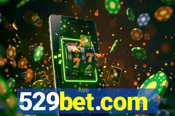 529bet.com