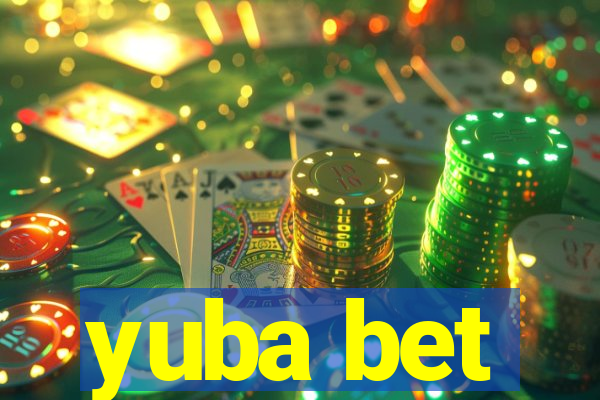 yuba bet