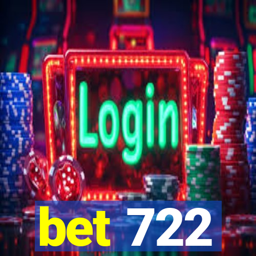 bet 722