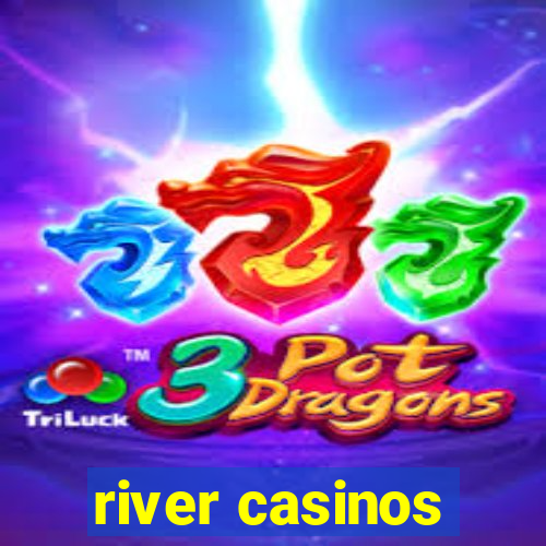 river casinos