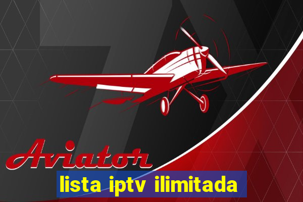 lista iptv ilimitada