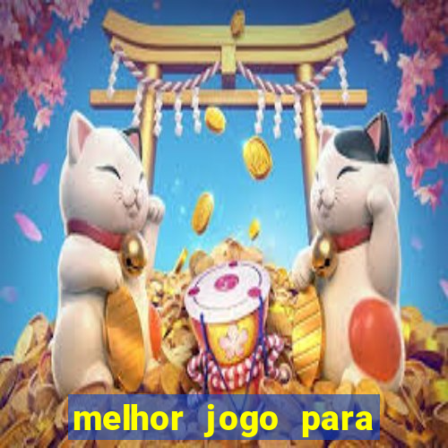 melhor jogo para ganhar dinheiro na blaze