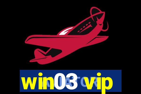 win03 vip